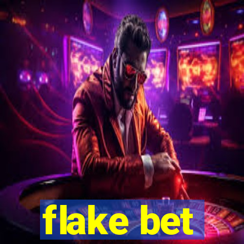 flake bet